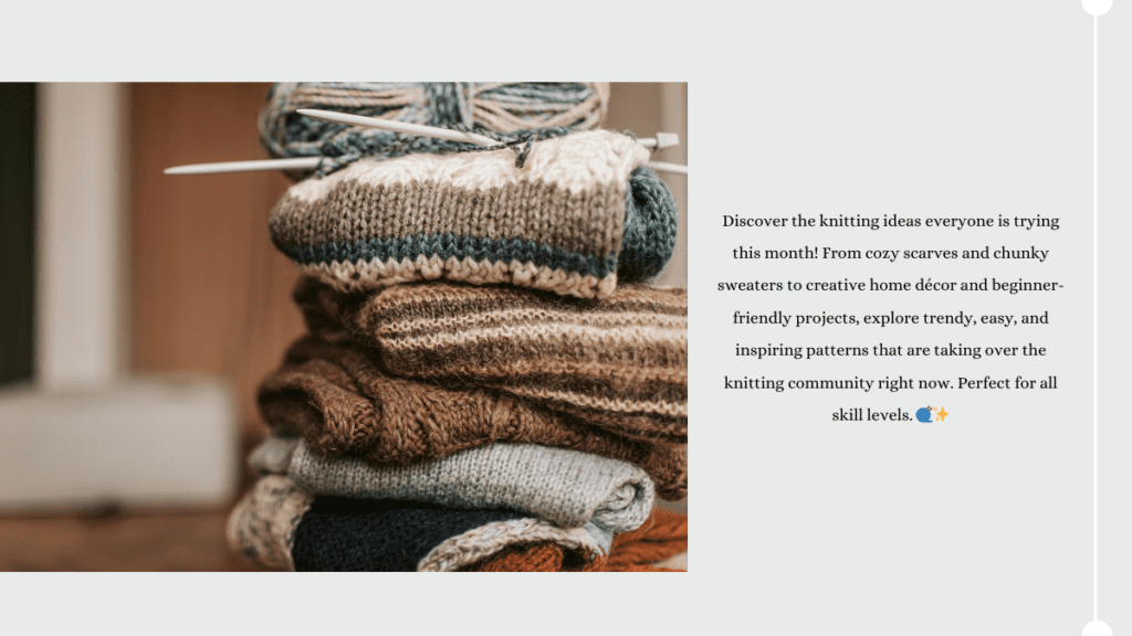 Knitting Ideas Everyone’s Trying This Month