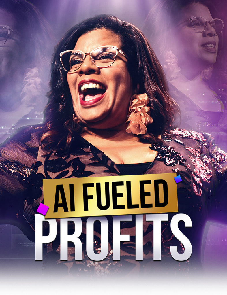 Ai Fueled profit